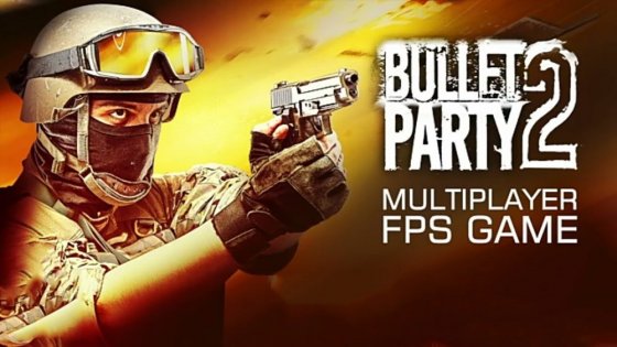 Bullet Party CS 2   -   